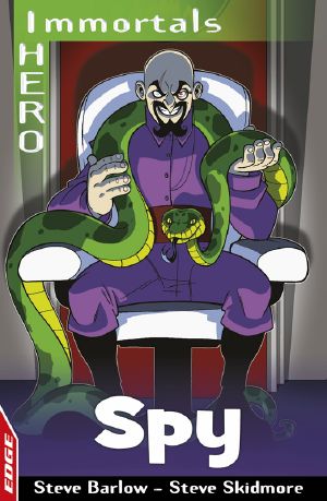 [Edge: I Hero 06] • Spy